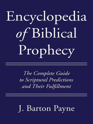cover image of Encyclopedia of Biblical Prophecy